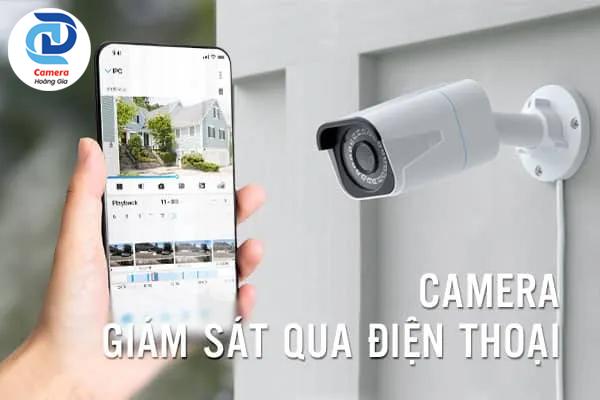 Xem camera qua điện thoại